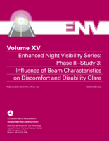 Enhanced Night Visibility Series Volume XV Phase IIIStudy 3 Influence of Beam Characteristics on Discomfort and Disability Glare