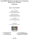 Using SHRP2Nds Data to Investigate Freeway Operations Human Factors and Safety Final Report