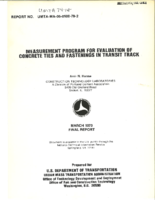Measurement Program for Evaluation of Concrete Ties and Fastenings in Transit Track