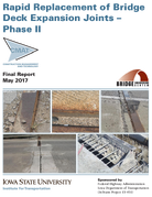 Rapid Replacement of Bridge Deck Expansion Joints  Phase II