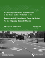 Accelerating Roundabout Implementation in the United States  Volume II of VII Assessment of Roundabout Capacity Models for the Highway Capacity Manual