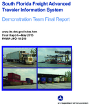 South Florida freight advanced traveler information system  demonstration team final report