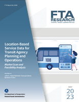 LocationBased Service Data for Transit Agency Planning and Operations Market Scan and Feasibility Analysis