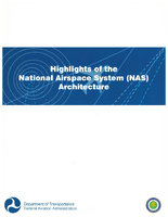 Highlights of the National Airspace System NAS Architecture