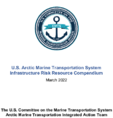 US Arctic Marine Transportation System Infrastructure Risk Resource Compendium