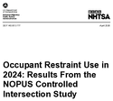Occupant Restraint Use in 2024 Results From the NOPUS Controlled Intersection Study