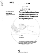 Connectivity Alternatives for Remote Users of the Maintenance Processor Subsystem MPS