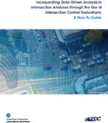 Incorporating DataDriven Analysis in Intersection Analyses Through the Use of Intersection Control Evaluations A HowTo Guide