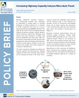 Increasing Highway Capacity Induces More Auto Travel Policy Brief