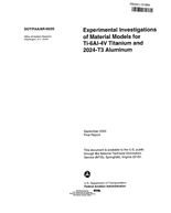 Experimental Investigations of Material Models for Ti6Al4V Titanium and 2024T3 Aluminum