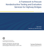 A Framework to Procure Nondestructive Testing and Evaluation Services for Highway Bridges