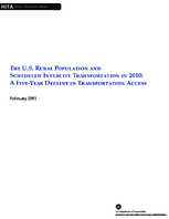 The US Rural Population and Scheduled Intercity Transportation in 2010  A FiveYear Decline in Transportation Access