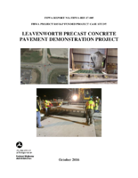 FHWA Project R05 IAP Funded Project Case Study Leavenworth Precast Concrete Pavement Demonstration Project