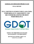 Full Depth Pavement Reclamation Performance Assessment and Recommendations for Best Performance