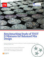 Benchmarking Study of TDOT D Mixtures for Balanced Mix Design