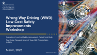 Wrong Way Driving WWD LowCost Safety Improvements Workshop
