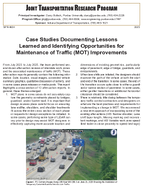 Case Studies Documenting Lessons Learned and Identifying Opportunities for Maintenance of Traffic MOT Improvements Brief