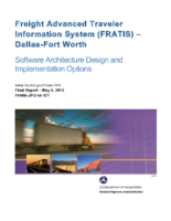 Freight Advanced Traveler Information System FRATIS DallasFort Worth  software architecture design and implementation options