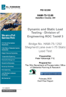 Dynamic and Static Load Testing Bridge No HAM751292 Shepherd Lane over I75 Static Load Test