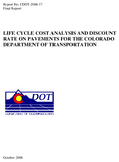Life Cycle Cost Analysis and Discount Rate on Pavements for the Colorado Department of Transportation