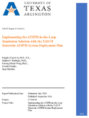 Implementing the ATSPMintheLoop Simulation Solution With the TxDOT Statewide ATSPM System Deployment Plan