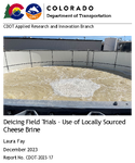 Deicing Field Trials  Use of Locally Sourced Cheese Brine