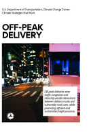 US Department of Transportation Climate Change Center Climate Strategies That Work OffPeak Delivery