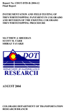 Instrumentation and Field Testing of Thin Whitetopping Pavement in Colorado and Revision of the Existing Colorado Thin Whitetopping Procedure
