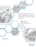 More Freight Vehicle Crashes on City Streets in Residential Areas Why and to What Extent A Case Study in DallasFort Worth TX