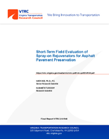 ShortTerm Field Evaluation of SprayOn Rejuvenators for Asphalt Pavement Preservation