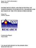 Instrumentation and Field Testing of Whitetopping Pavements in Colorado and Revision of the TWT Design Procedure Interim Report
