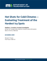 Hot Shots for Cold Climates  Evaluating Treatment of the Hardest Icy Spots