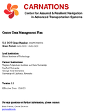Center for Assured  Resilient Navigation in Advanced Transportation Systems Data Management Plan