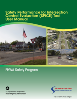 Safety Performance for Intersection Control Evaluation SPICE Tool User Guide