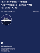 Implementation of Phased Array Ultrasonic Testing PAUT For Bridge Welds
