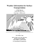Weather information for surface transportation  a white paper on needs issues and actions  draft revised