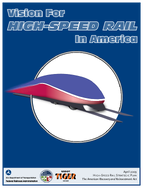 Vision for HighSpeed Rail in America The American Recovery and Reinvestment Act