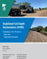 Stabilized Full Depth Reclamation SFDR  Evaluation of Two Stabilization Products BASE ONE and Engineered Emulsion