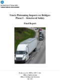 Truck Platooning Impacts on Bridges Phase I  Structural Safety