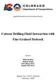 Caisson Drilling Fluid Interaction With Fine Grained Bedrock