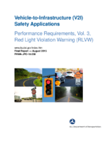 Vehicletoinfrastructure V2I safety applications performance requirements vol 3 red light violation warning RLVW