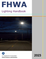 2023 FHWA Lighting Handbook