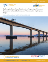Exploring the StressStrain Relationship of Lightweight Concrete to Enhance the Lifecycle Performance of Transportation Highways and Bridges