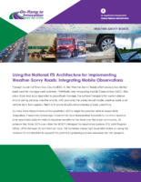 Using the National ITS Architecture for Implementing WeatherSavvy Roads Integrating Mobile Observations