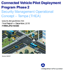Connected Vehicle Pilot Deployment Program Phase 2 Security Management Operational Concept  Tampa Hillsborough Expressway Authority THEA