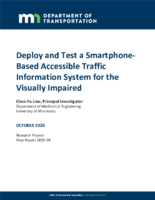 Deploy and Test a SmartphoneBased Accessible Traffic Information System for the Visually Impaired