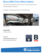 Boston Blind Zone Safety Initiative Current Fleet Analysis Market Scan and Proposed Direct Vision Rating Framework