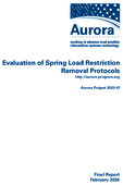 Evaluation of Spring Load Restriction Removal Protocols