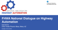 FHWA National Dialogue on Highway Automation Operations