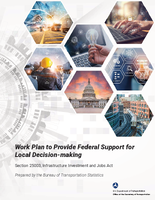 Work Plan to Provide Federal Support for Local Decisionmaking